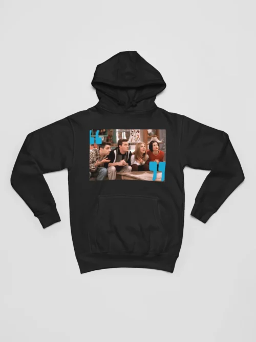 Tv Friends Hoodie #12 Joey, Chandler, Rachel and Monica