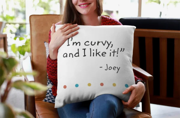 tv friends im curvy and i like it pillow