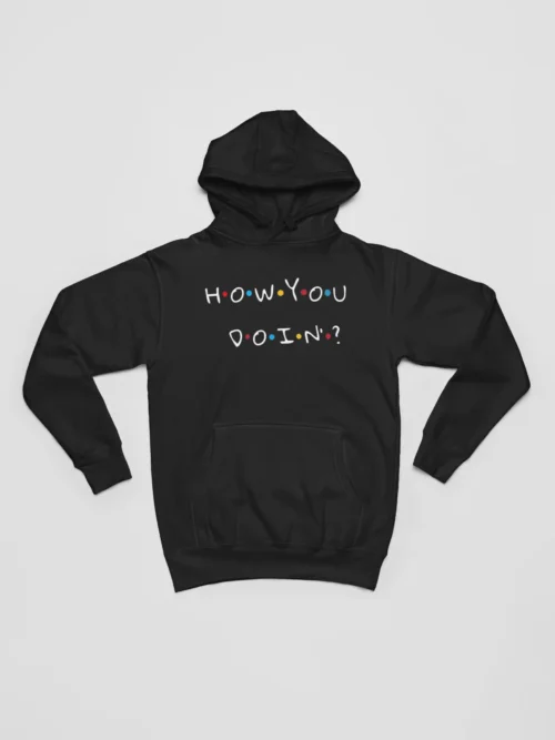 Tv Friends Hoodie #25 How you doin by Joey